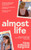 Almost Life