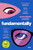 Fundamentally : Shortlisted for the 2025 Women's Prize for Fiction