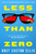 Less Than Zero : the 40th anniversary edition of Bret Easton Ellis' cult classic debut novel