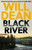 Black River : 'A must read' Observer Thriller of the Month