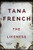 The Likeness : The devastating sequel to IN THE WOODS from the SUNDAY TIMES and NEW YORK TIMES bestseller