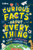 Curious Facts About Everything : 1,500 Interesting Facts to Amaze You