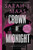 Crown of Midnight : From the # 1 Sunday Times best-selling author of A Court of Thorns and Roses