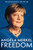 Freedom : Memoirs 1954 - 2021