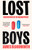 Lost Boys : Undercover in the Manosphere