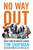 No Way Out : Brexit: from the Backstop to Boris