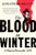 The Blood in Winter : A Nation Descends, 1642