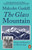 The Glass Mountain : Escape and Discovery in Wartime Italy