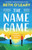 The Name Game : the mind-bending, heart-mending new love story from the author of The Flatshare
