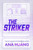 The Striker : The Instant #1 Sunday Times Bestseller