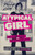 Atypical Girl : Punk rock, Liverpool, and trying to be normal