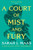 A Court of Mist and Fury : The second book in the GLOBALLY BESTSELLING, SENSATIONAL series