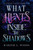 What Hunts Inside the Shadows : your next fantasy romance obsession! (Of Flesh and Bone Book 2)