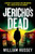 Jericho's Dead : The stunningly twisty crime thriller from the award-winning author of KILLING JERICHO