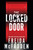 The Locked Door : From the Sunday Times Bestselling Author of The Housemaid
