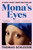 Mona’s Eyes : The New York Times Bestseller