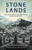 Stone Lands : A Telegraph and Waterstones Best Book of 2025