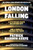 London Falling : A Mysterious Death in a Gilded City and a Family’s Search for Truth