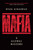 Mafia: A Global History