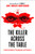 The Killer Across the Table : Inside the Minds of Psychopaths and Predators