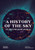 A History of the Sky in 300 Infographics