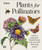 RHS Plants for Pollinators : Boost Garden Biodiversity to Make a Pollinator-Friendly Haven