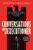 Conversations with an Executioner : 255 Days Imprisoned with the Nazi who Destroyed the Warsaw Ghetto - 'A MASTERPIECE OF 20th-CENTURY LITERATURE' THE TELEGRAPH