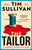 The Tailor : The Brand New George Cross Mystery