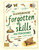 The Handbook of Forgotten Skills… Outdoors