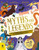 Myths and Legends : The Heroes, Gods and Monsters Who Shaped Our History