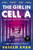 The Girl In Cell A : 'the twist will floor you' says i newspaper, now shortlisted for the CWA Gold Dagger