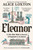Eleanor : A 200-Mile Walk in Search of England's Lost Queen