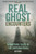 Real Ghost Encounters : Terrifying Tales of the Supernatural
