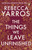 The Things We Leave Unfinished