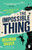 The Impossible Thing