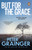 But For The Grace