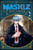 Mashle: Magic and Muscles, Vol. 2 : Mash Burnedead And The Magic Of Iron Volume 2