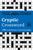 The Times Cryptic Crossword Book 30 : 100 World-Famous Crossword Puzzles