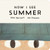 Now I See Summer : One of four seasonal baby board books from a multi-award winning, New York Times bestselling duo