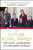 The Future Royal Family : William, Catherine and the Modern Royals