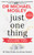 Just One Thing Volume 2 : 40 BRAND NEW Daily Habits for Better Health