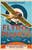 Flying Pianos : The Eccentric Birth of British Aviation