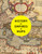 History of Empires in Maps : The Ultimate Cartographic Exploration of the Rise and Fall of Empires