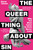 The Queer Thing About Sin : SHORTLISTED FOR FOYLES BOOK OF THE YEAR 2025