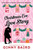 Christmas Eve Love Story : An Advent Book – A Time Travel Holiday Romance Full of Christmas Magic
