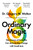 Ordinary Magic : The Science of How We Can Achieve Big Change with Small Acts