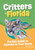 Critters of Florida : Pocket Guide to Animals in Your State