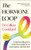 The Hormone Loop : Understanding Your Body from Puberty to Menopause and Beyond