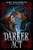A Darker Act : folk horror filled with lush romance and wild moors