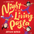 Night of the Living Pasta